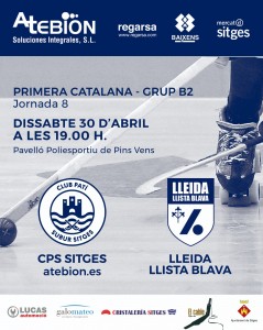 CPS Sitges Vs Lleida Llista Blava 30-4-22